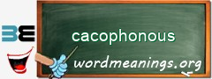 WordMeaning blackboard for cacophonous